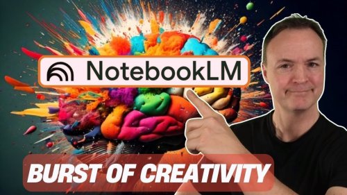 7 Surprising Ways NotebookLM Can Supercharge Your Creative Process