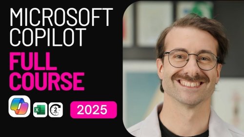 Microsoft Copilot : Full 2025 Course For Beginners