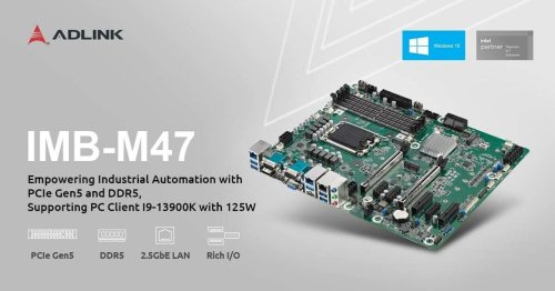 ADLINK IMB-M47 ATX motherboard for Industrial Edge projects