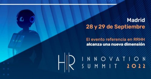 HR Innovation Summit, una nueva dimensión en RRHH