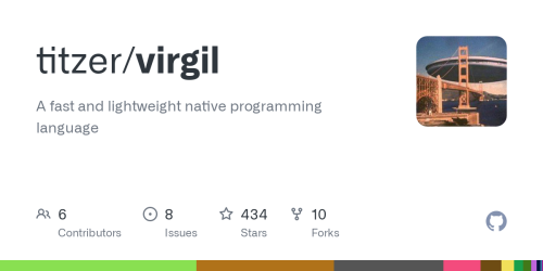 GitHub - titzer/virgil: A fast and lightweight native programming language