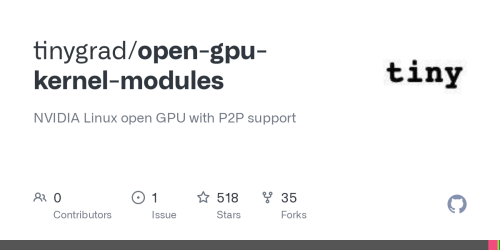 GitHub - tinygrad/open-gpu-kernel-modules: NVIDIA Linux open GPU with P2P support