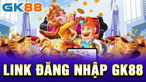 GK88BET - Sân chơi Xanh Chín Nhà Cái Gk88 Casino 2024
