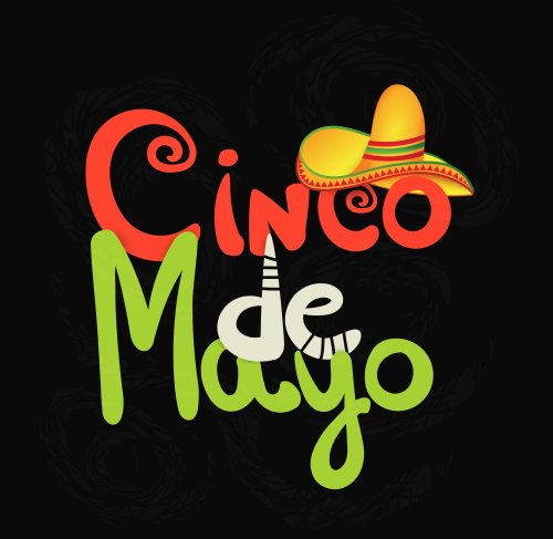 Happy Cinco De Mayo: Five Fast Facts About The Holiday Linked To 