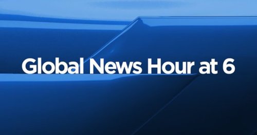 WATCH: Global News Hour at 6 – Jan 22