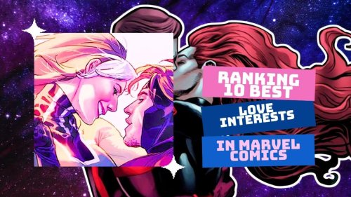Ranking 10 Best Love Interests in Marvel Comics