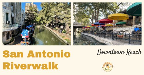 San Antonio Riverwalk Downtown Reach - What to See and Do |