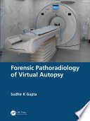 Forensic Pathoradiology of Virtual Autopsy