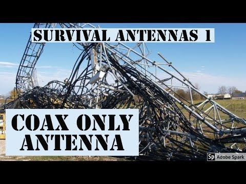 Survival Radio Antennas 1: The coax only antenna