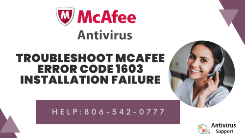 Troubleshoot McAfee Error Code 1603 Installation Failure