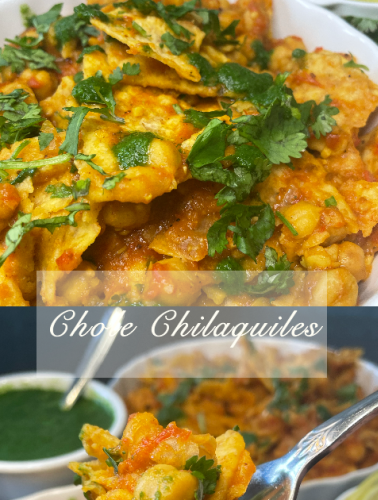 Chole Chilaquiles