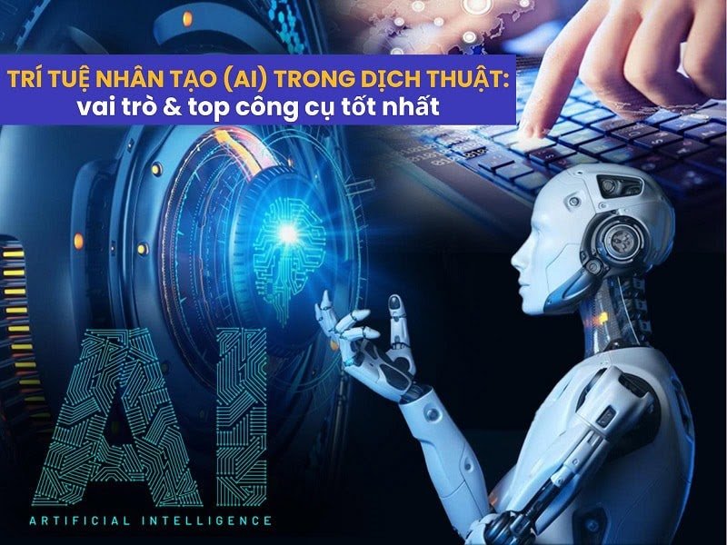 A-Z trí tuệ NHÂN tạo trong dịch thuật