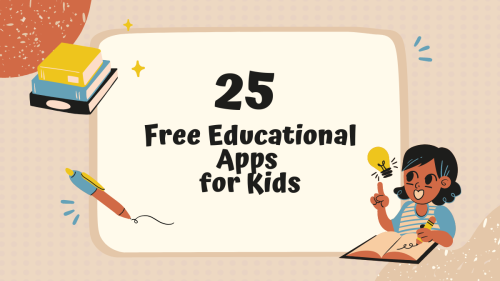 Top 25 Best Learning Apps For Kids and Students