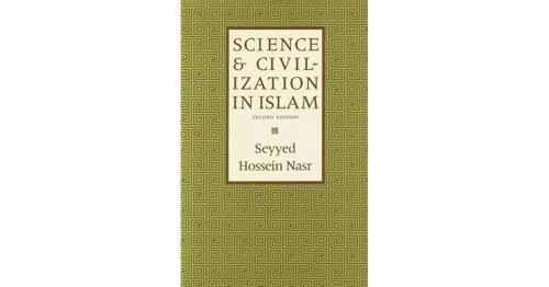 Science and Civilization in Islam