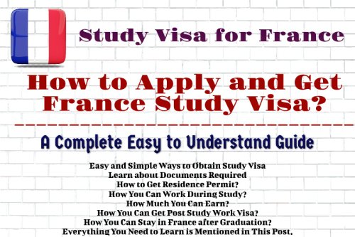 How to Apply and Get France Study Visa Easily and Legally