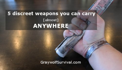 5 discreet weapons you can carry (almost) anywhere