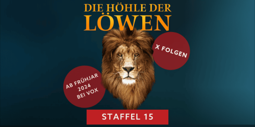 Die Höhle der Löwen Staffel 15: Alle Infos rund um die neue Frühjahrsstaffel 2024