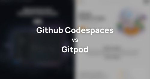 Github Codespaces Vs Gitpod Choosing The Best Online Code Editor Hacker Noon Flipboard