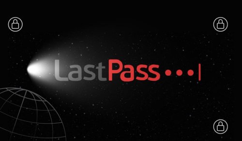 LastPass: Hackers Stole User Data and Encrypted Password Vaults