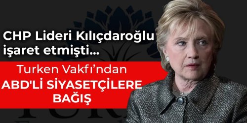 Turken Vakfı ABD'li siyasetçilere bağış