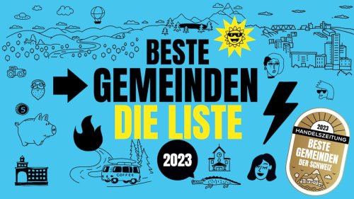 Von Aadorf bis Zwingen: Die vollständige Liste des Gemeinden-Ratings 2023