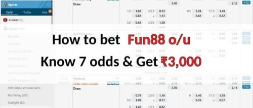 Explained Fun88 over under football - 7 odds & Bonus ₹3,000