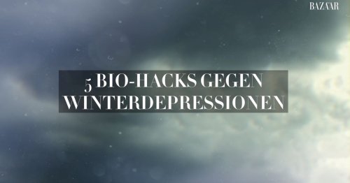 5 Bio-Hacks gegen Winterdepressionen!