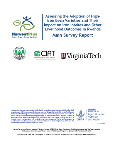 Assessing the Adoption of High-Iron Bean Varieties and Their Impact on Iron Intakes and Other Livelihood Outcomes in Rwanda: Main Survey Report - HarvestPlus