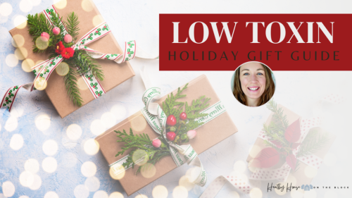 Low Toxin Holiday Gift Guide
