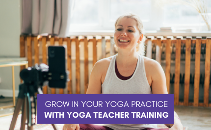 Grow in Your Practice with Yoga Teacher Training