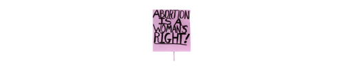 What It Was Like to Perform Abortions Before Roe v. Wade