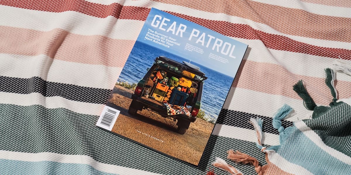 Get Your Copy of Gear Patrol's Issue 18, Your Guide to Summer 2022