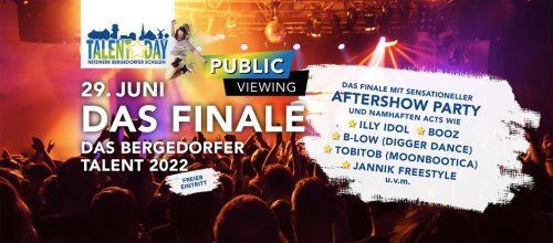 Talent Day: Finale mit sensationeller Elektro-, Hip-Hop- und Rap-Party auf der Schlosswiese!