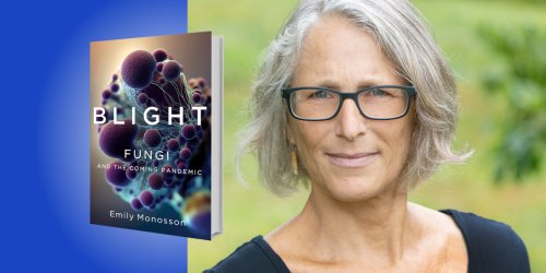 Blight: Fungi and the Coming Pandemic