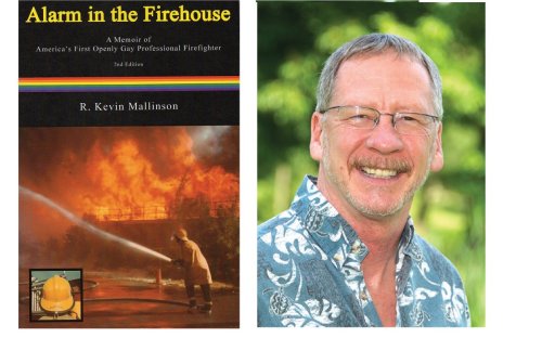 Trial By Fire: Memoir of America’s First Openly Gay Firefighter