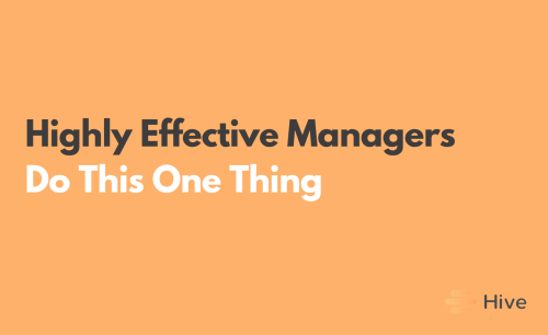 5 Things Highly Effective Managers Do Every Day for Their Team