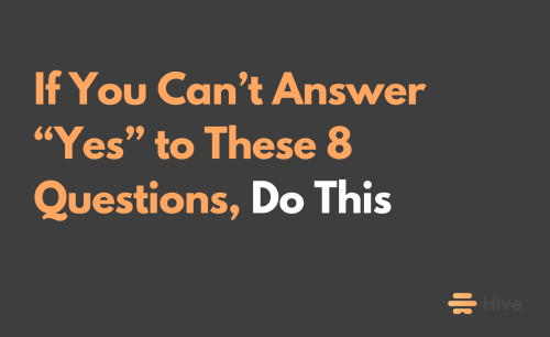 If You Can’t Answer “Yes” to These 8 Questions, Your Manager Needs To Do More To Support Your Career