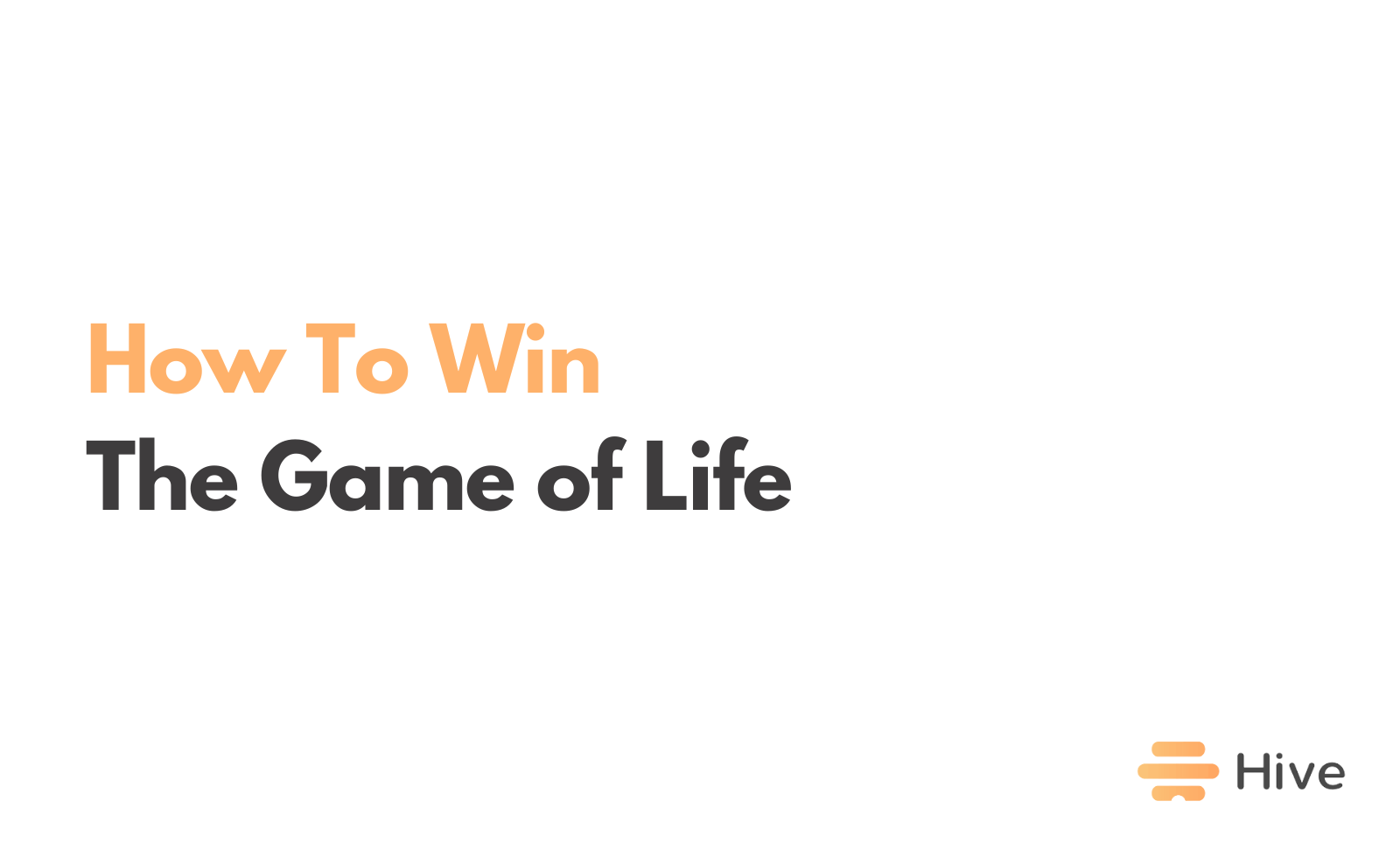 40 Short Principles to Win The Finite Game of Life