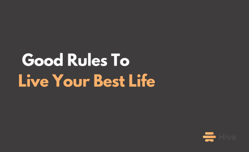 40 Good Rules For Life