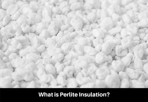What is Perlite Insulation?