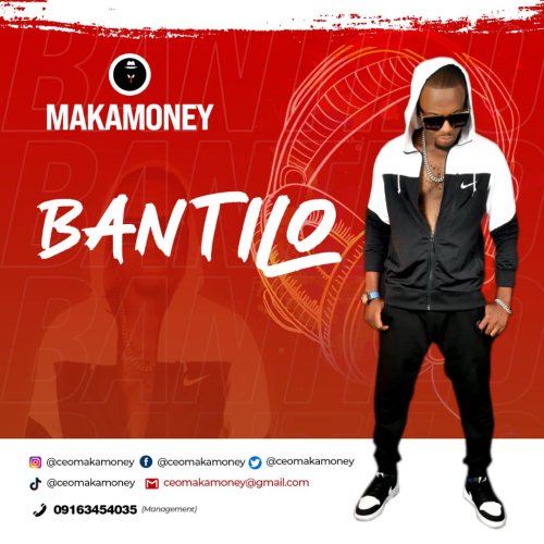 Listen to Makamoney – Bantilo