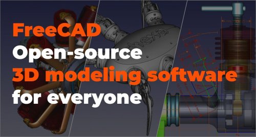 FreeCAD: Open-source 3D Modeling Software For Everyone | Flipboard