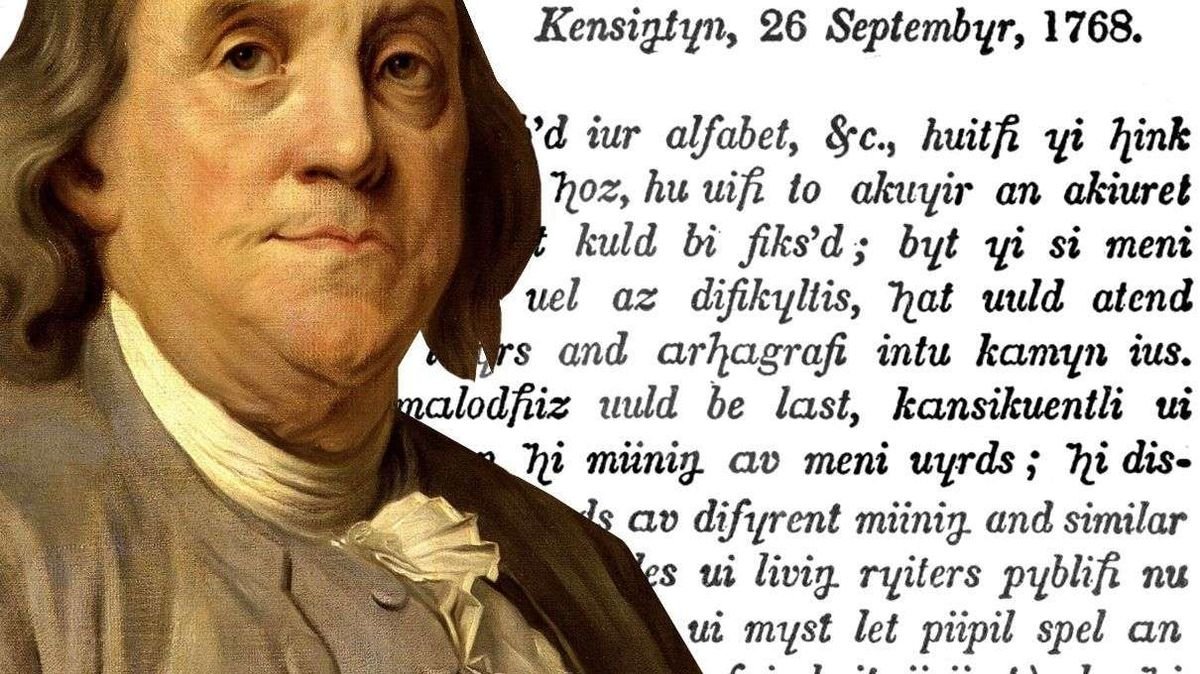 Ridiculous History: When Benjamin Franklin Remade the Alphabet