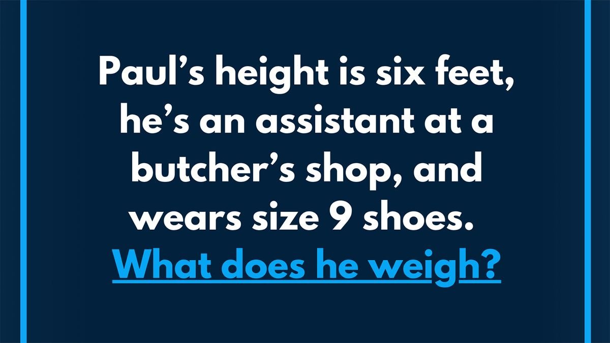 Can You Guess What Paul Weighs?