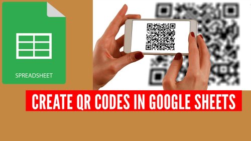 How to Create QR Codes in Google Sheets