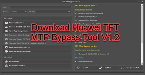 Download Huawei TFT MTP Bypass Tool V1.2