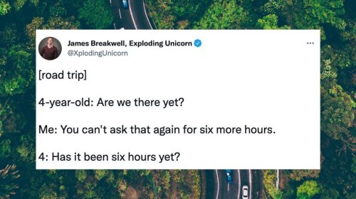 17 Funny Tweets From Parents In Response To 'Are We There Yet?'