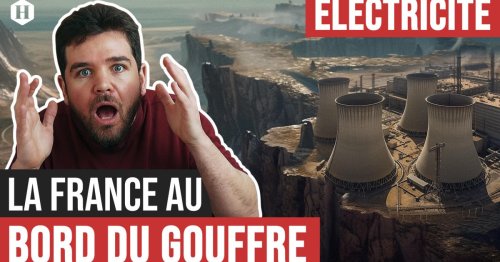 Electricité : la France au bord du gouffre