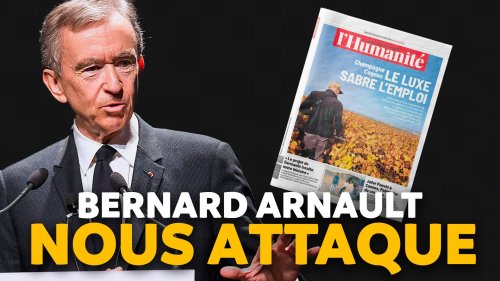 Bernard Arnault nous accuse de diffuser des "fake news" : on lui répond