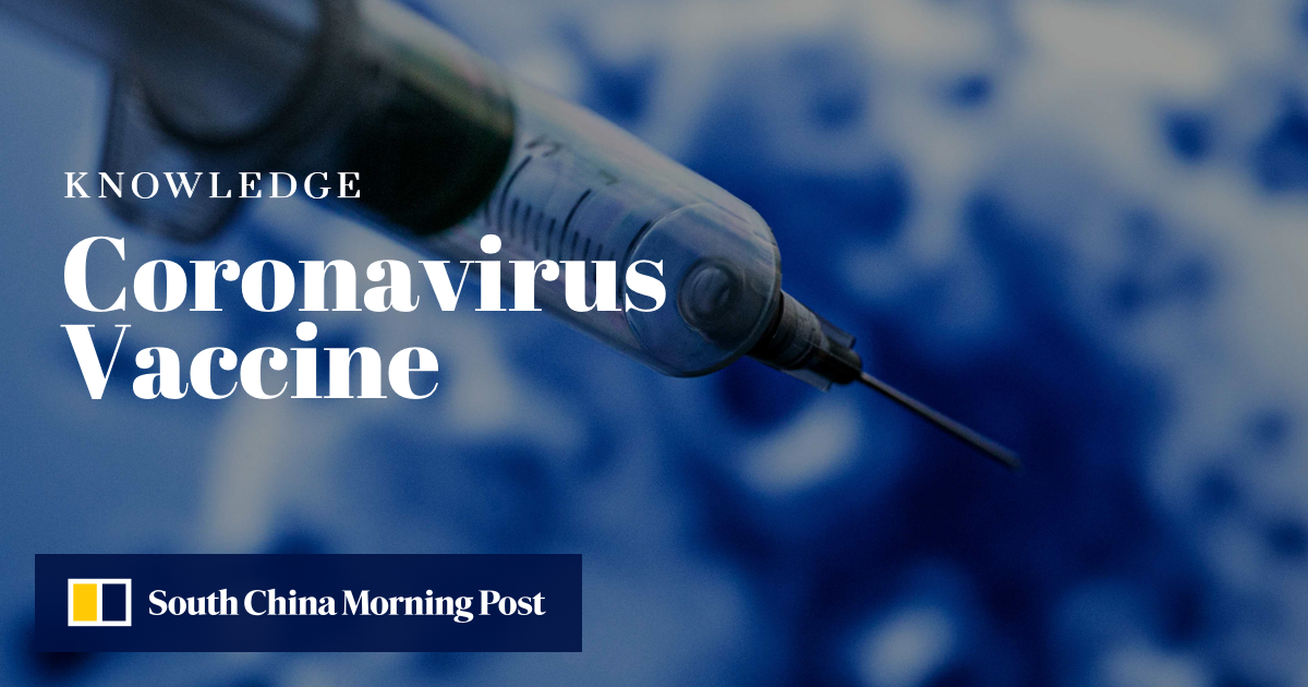 Coronavirus Vaccine FAQs | South China Morning Post